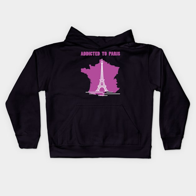 Addicted To Paris, Paris Lovers, Eiffel Tower Lovers, France Map Kids Hoodie by Ghean